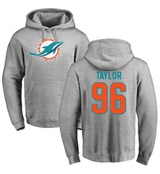 NFL Nike Miami Dolphins #96 Vincent Taylor Ash Name & Number Logo Pullover Hoodie