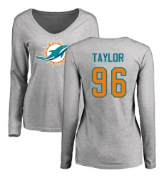NFL Women's Nike Miami Dolphins #96 Vincent Taylor Ash Name & Number Logo Long Sleeve T-Shirt