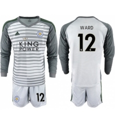 Leicester City #12 Ward Grey Goalkeeper Long Sleeves Soccer Club Jersey